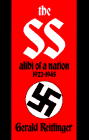 The SS, Alibi of a Nation, 1922-1945